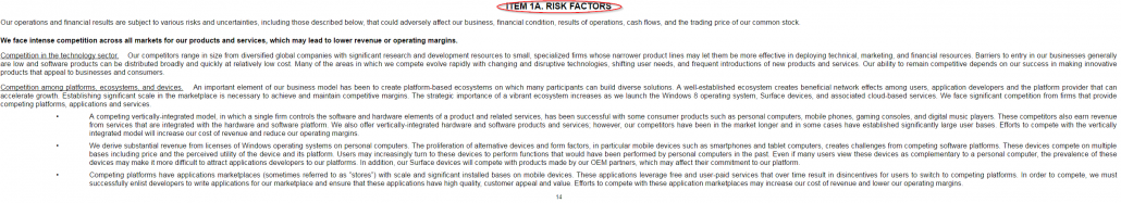 Example Risk Factor section from MSFT filing https://www.sec.gov/Archives/edgar/data/789019/000119312512316848/d347676d10k.htm